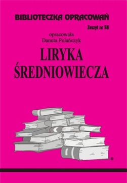 Лирическая поэзия Средневековья Biblioteczka Zapowiedzowania № 58