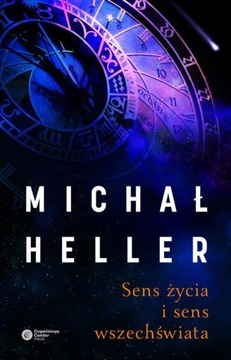 Sens życia i sens wszechświata Michał Heller