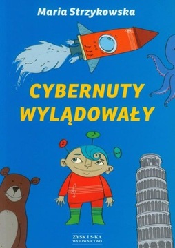 Cybernuty wylądowały Maria Strzykowska