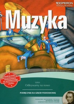 Muzyka SP. Odkrywamy na nowo. Podręcznik. Linia NW