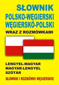 Польско-венгерский, венгерско-польский словарь с разговорником Словарь и решения