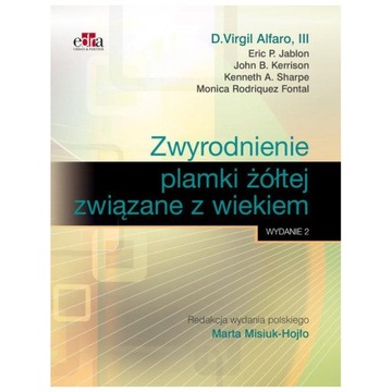 Zwyrodnienie plamki żółtej związane z wiekiem