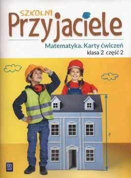 Школьные друзья. Математика. Карточки активности. 2 класс. Часть 2