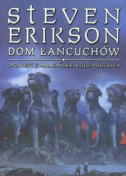 Dom Łańcuchów Tom 4 Steven Erikson