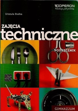 ZAJĘCIA TECHNICZNE / PODRĘCZNIK / GIMNAZJUM