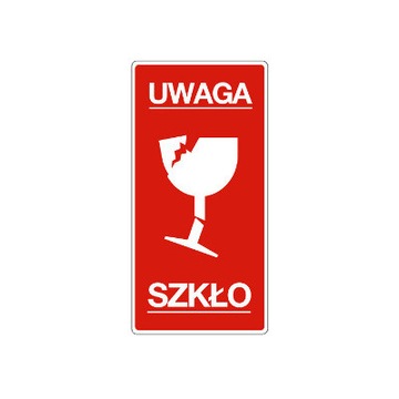 ETYKIETY 100x50mm UWAGA SZKŁO 25szt