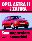 Opel Astra II i Zafira, sam naprawiam