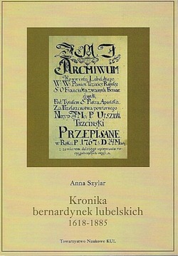 TN KUL - Kronika bernardynek lubelskich 1618-1885