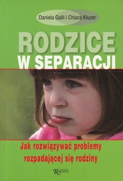 RODZICE w SEPARACJI - Galli