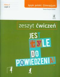 Jest tyle do powiedzenia 2 Zeszyt ćwiczeń Część 2