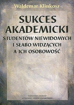 Sukces akademicki stud. niewidomych i słabo widz.