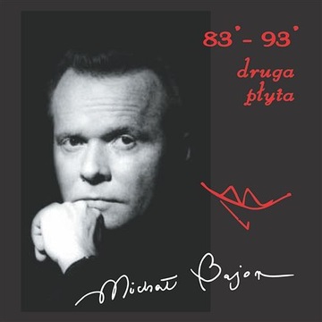 MICHAŁ BAJOR 83-93 Druga Płyta CD