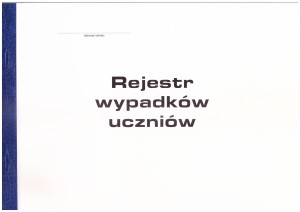 REJESTR WYPADKÓW UCZNIÓW