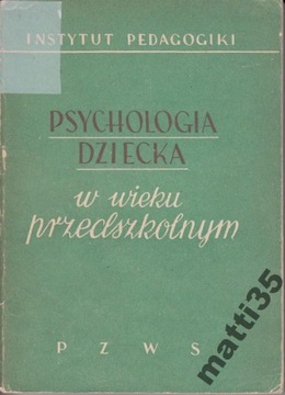 Psychologia dziecka w wieku przedszkolnym 1930-39