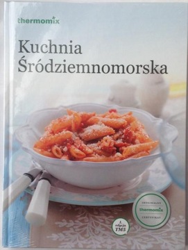 książka KUCHNIA ŚRÓDZIEMNOMORSKA do Thermomix TM5 TM6