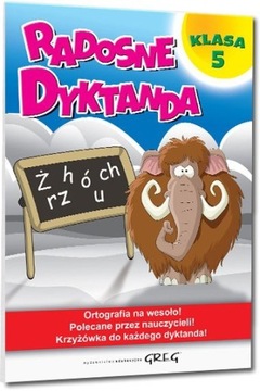 RADOSNE DYKTANDA klasa 5 GREG Joanna Zawadzka