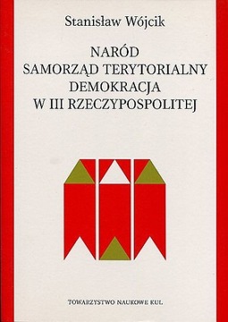 Naród, samorząd terytorialny, demokracja w III RP