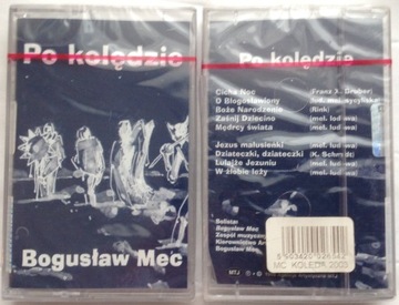 KOLĘDY - BOGUSŁAW MEC PO KOLĘDZIE /KASETA AUDIO/