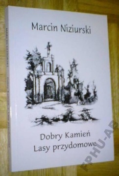DOBRY KAMIEŃ LASY PRZYDOMOWE - Niziurski autograf