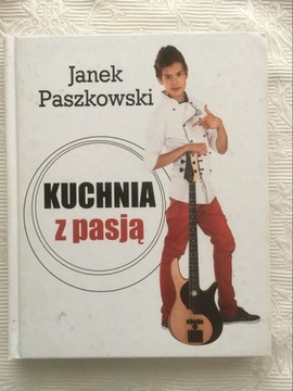 Kuchnia z pasją - Jan Paszkowski