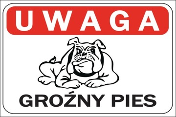 TABLICZKA TABLICA UWAGA - GROŹNY PIES 1mm 30x20