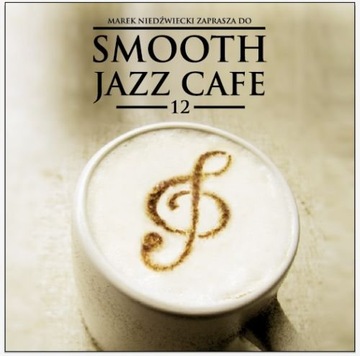 SMOOTH JAZZ CAFE 12 /2CD/ Melody Gardot Botti