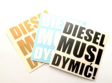 DIESEL MUSI DYMIĆ naklejka sticker