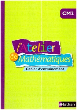 lAtelier de Mathematiques CM2 Ćwiczenia Cahier