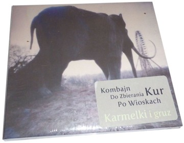 Kombajn Do Zbierania Kur Po: Karmelki i Gruz (CD)