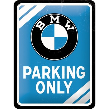 Tablica szyld BMW PARKING ONLY blacha metal gift