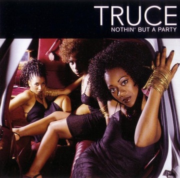 TRUCE - NOTHIN' BUT A PARTY MCD UK 1997 BDB