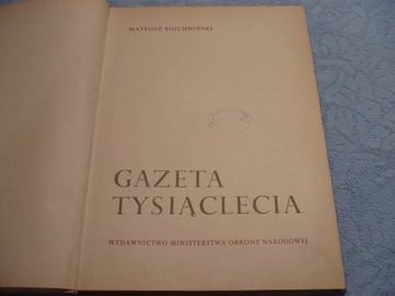 GAZETA TYSIĄCLECIA SIUCHNIŃSKI - AUTOGRAF - 1966r