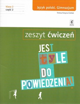 Język polski GIM KL 2. Ćwiczenia część 2 Jest tyle