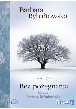 Bez pożegnania - Barbara Rybałtowska - audiobook
