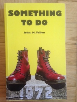 John M. Tallon Something to Do 1972