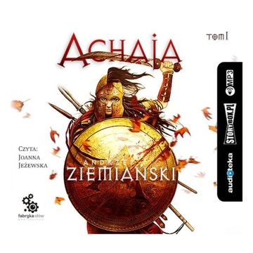 Achaja. Tom 1 Andrzej Ziemiański. Joanna Jeżewska