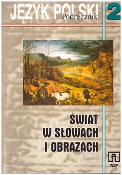 Język polski 2 Świat w słowach obrazach Podręcznik