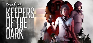 DreadOut Keepers of The Dark KLUCZ STEAM