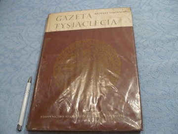 GAZETA TYSIĄCLECIA SIUCHNIŃSKI - AUTOGRAF - 1966r