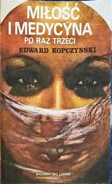 Miłość i medycyna po raz trzeci Kopczyński