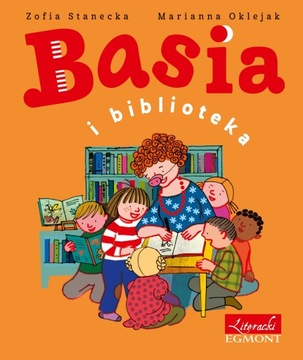 Basia i biblioteka Marianna Oklejak, Zofia Stanecka