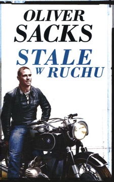 Stale w ruchu Oliver Sacks