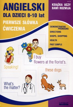 Angielski dla dzieci 8-10 lat. Pierwsze słówka Katarzyna Piechocka-Empel