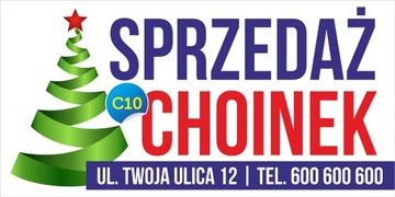 Baner Reklamowy - Choinki Sprzedaż 2x1m - REKLAMA