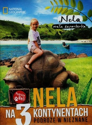 Nela na 3 kontynentach Nela mała reporterka