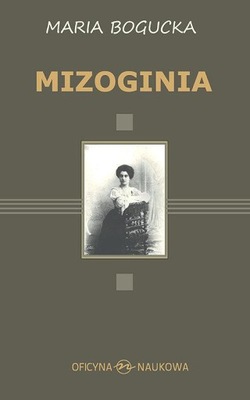 Mizoginia Maria Bogucka