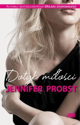 Dotyk miłości Jennifer Probst