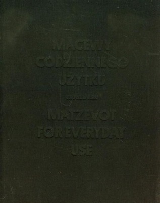 Macewy codziennego użytku Łukasz Baksik