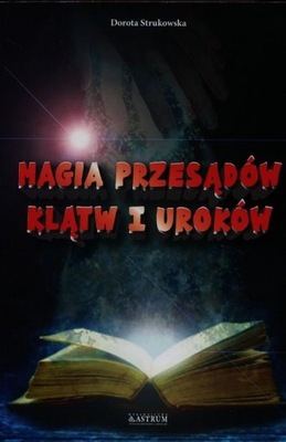 Magia przesądów, klątw i uroków