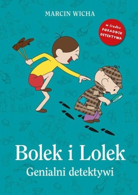 Bolek i Lolek Genialni detektywi Marcin Wicha